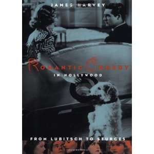  Romantic Comedy in Hollywood From Lubitsch to Sturges 