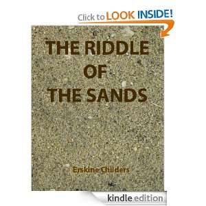 The Riddle of the Sands Erskine Childers  Kindle Store