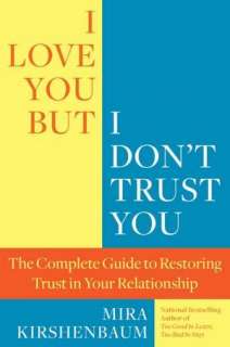   I Love You But I Dont Trust You The Complete Guide 