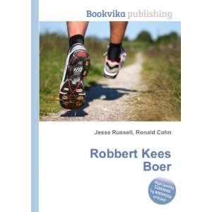 Robbert Kees Boer Ronald Cohn Jesse Russell  Books