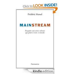 Mainstream (French Edition) Frédéric Martel  Kindle 