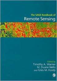 The SAGE Handbook of Remote Sensing, (1412936160), Timothy A Warner 