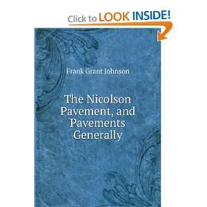   Nicolson Pavement, and Pavements Generally Frank Grant Johnson Books