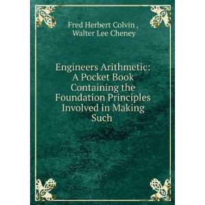   in Making Such . Walter Lee Cheney Fred Herbert Colvin  Books