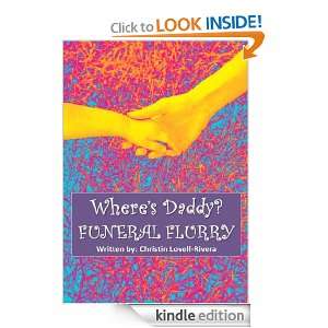 Wheres Daddy? Funeral Flurry Christin Rivera  Kindle 
