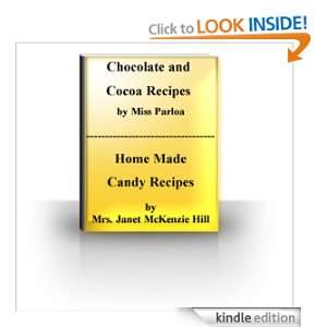 Chocolate and Cocoa Recipes 2. Home Made Candy Recipes Miss Parloa 