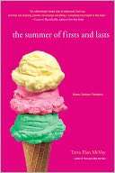   The Summer of Firsts and Lasts by Terra Elan McVoy 