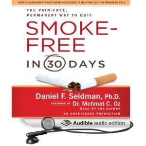   Way to Quit for Good (Audible Audio Edition) Daniel F. Seidman Books