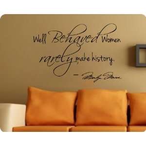   Decal Decor Quote Well Behaved WomenLarge Nice 