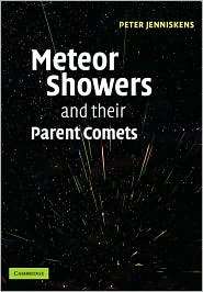 Meteor Showers and their Parent Comets, (0521076358), Peter Jenniskens 