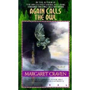    Again Calls the Owl [Mass Market Paperback] Margaret Craven Books