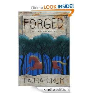 Forged (Gail McCarthy Mystery) Laura Crum  Kindle Store