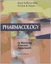 Pharmacology A Nursing Process Approach, (0721682995), Joyce LeFever 