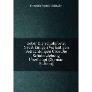   Ã?berhaupt (German Edition) Friedrich August Weishuhn Books