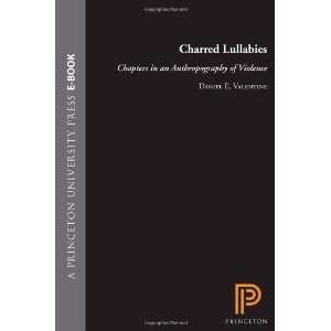  Charred Lullabies [Paperback] E. Valentine Daniel Books