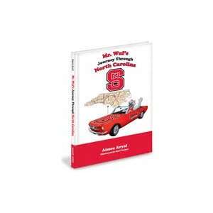 NC State Wolfpack Childrens Book Mr. Wufs Journey Through North 