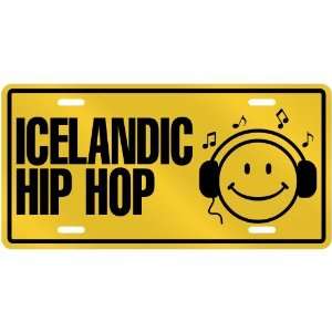 NEW  SMILE    I LISTEN ICELANDIC HIP HOP  LICENSE PLATE SIGN MUSIC 