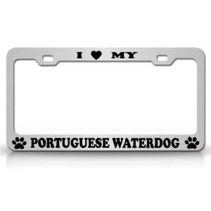  I LOVE MY PORTUGUESE WATERDOG Dog Pet Animal High Quality 
