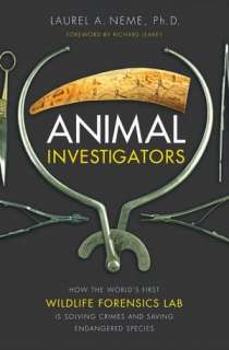 Animal Investigators How the Worlds First Wildlife Forensics Lab Is 