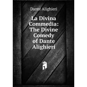   Divine Comedy of Dante Alighieri Dante Alighieri  Books
