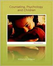   Children, (0131702777), William G. Wagner, Textbooks   