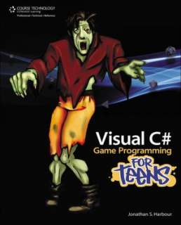   Visual C# Game Programming for Teens by Jonathan S 