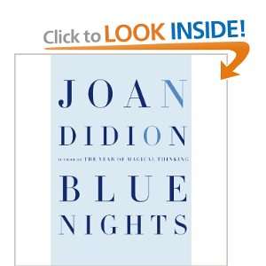  Blue Nights [Hardcover] JOAN DIDION Books