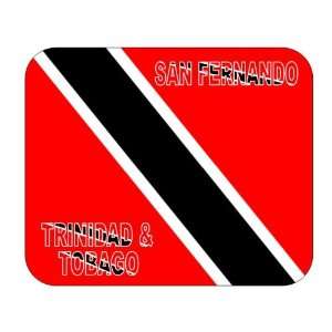  Trinidad and Tobago, San Fernando mouse pad Everything 