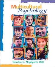 Multicultural Psychology, (0205632351), Gordon Nagayama Hall 