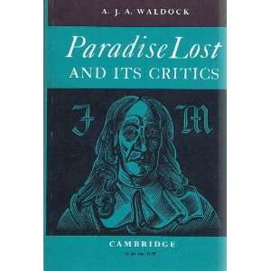 PARADISE LOST AND ITS CRITICS. A.J.A. Waldock  Books