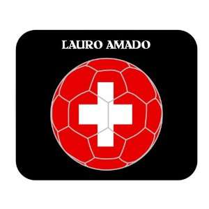  Lauro Amado (Switzerland) Soccer Mouse Pad Everything 