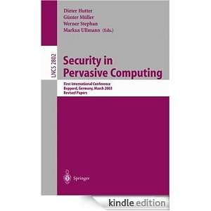 Security in Pervasive Computing First International Conference 