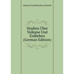  Studien Ã?ber Vulkane Und Erdbeben (German Edition 