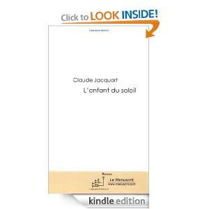 enfant du soleil (French Edition) Claude Jacquart  