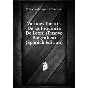 Varones Ilustres De La Provincia De Leon (Ensayo BiogrÃ 