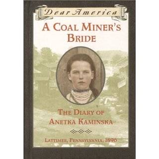 Coal Miners Bride the Diary of Anetka Kaminska by Susan Campbell 