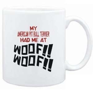  Mug White MY American Pit Bull Terrier HAD ME AT WOOF Dogs 
