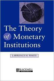   Institutions, (1557862362), Lawrence White, Textbooks   