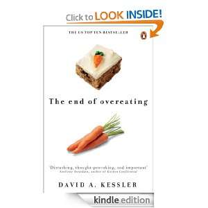 The End of Overeating Taking control of our insatiable appetite 