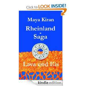 Rheinland Saga Lava und Eis (German Edition) Maya Kiran  