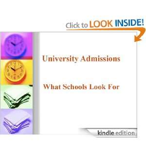 University Admissions What Schools Look For Dr. Milton Kornfeld 