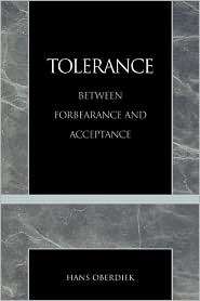 Tolerance, (0847687864), Hans Oberdiek, Textbooks   