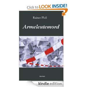 Armeleutemord (German Edition) Rainer Pleß  Kindle Store