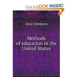  Methods of education in the United States Alice Zimmern 