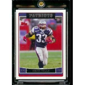  2006 Topps # 67 Kevin Faulk   New England Patriots   NFL 