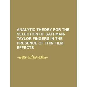 Analytic theory for the selection of Saffman Taylor fingers 