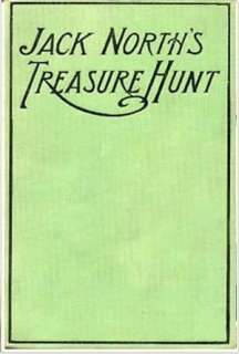   Jack Norths Treasure Hunt by Roy Rockwood, Classic 