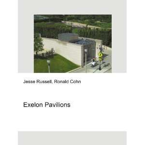 Exelon Pavilions Ronald Cohn Jesse Russell  Books