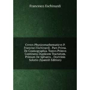   Solutio (Spanish Edition) Francesco Eschinardi  Books