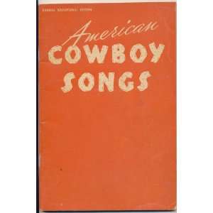  American Cowboy Songs Hugo Frey Edited By Books